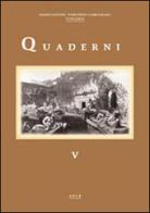 Quaderni dell'associazione «Vincenzo Campanari». Tuscania (2014) vol.5 edito da Quasar