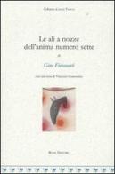 Le ali a nozze dell'anima numero sette di Gino Fioravanti edito da Book Editore