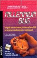 Millennium Bug. Una guida alla soluzione del problema dell'anno 2000 per le piccole e medie aziende e i professionisti di Lynn Craig, Mike Kusmirak edito da Apogeo