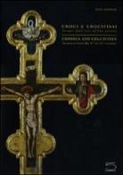 Croci e crocifissi. Tesori dall'VIII al XIX secolo. Ediz. italiana e inglese di Oleg Zastrow edito da 5 Continents Editions