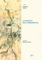 La qualità nell'urbanistica edito da Monte Università Parma