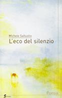 L' eco del silenzio di Michele Sallustio edito da Sovera Edizioni
