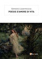 Poesie d'amore di vita di Domenico Lavermicocca edito da Youcanprint