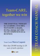 Team-CARE, together we win di Marco Laganà edito da Youcanprint