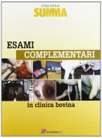 Esami complementari in clinica bovina edito da Le Point Veterinaire Italie