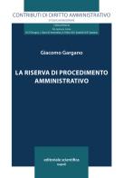 La riserva di procedimento amministrativo di Giacomo Gargano edito da Editoriale Scientifica