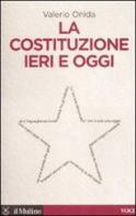 La Costituzione ieri e oggi di Valerio Onida edito da Il Mulino