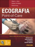 Ecografia. Point-of-care di Nilam J. Soni, Robert Arntfield, Pierre Kory edito da Piccin-Nuova Libraria