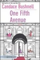 One Fifth Avenue di Candace Bushnell edito da Piemme