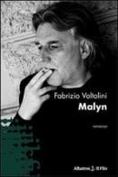 Malyn di Fabrizio Voltolini edito da Gruppo Albatros Il Filo