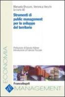 Strumenti di public management per lo sviluppo del territorio edito da Franco Angeli