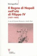 Il Regno di Napoli nell'età di Filippo IV (1621-1665) edito da Guerini e Associati