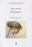Juvenilia. Ediz. integrale di Jane Austen edito da Liberamente