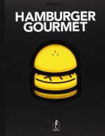 Blend hamburger gourmet. Nuova ediz. edito da L'Ippocampo