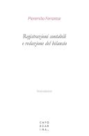 Registrazioni contabili e redazione del bilancio di Pieremilio Ferrarese edito da Libreria Editrice Cafoscarina