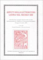 Aspetti della letteratura latina del sec. XIII edito da Fondazione CISAM