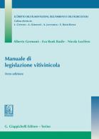 Manuale di legislazione vitivinicola di Alberto Germanò, Eva Rook Basile, Nicola Lucifero edito da Giappichelli