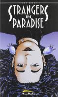 Strangers in paradise vol.8.1 di Terry Moore edito da Free Books