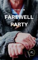 Farewell Party di Joon Kim edito da Europa Edizioni