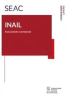 Inail. Assicurazione e prestazioni di Clara Castellini edito da Seac