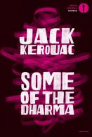 Some of the Dharma di Jack Kerouac edito da Mondadori