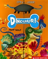 I dinosauri di Anna Casalis edito da Dami Editore