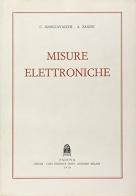 Misure elettroniche di Claudio Mangiavacchi, Antonio Zanini edito da CEDAM