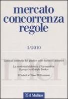 Mercato concorrenza regole (2010) vol.1 edito da Il Mulino