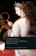 Spaccio de la bestia trionfante di Giordano Bruno edito da Rizzoli