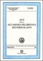 Atti della Accademia Peloritana dei Pericolani vol.76 edito da Edizioni Scientifiche Italiane