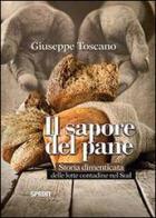 Il sapore del pane di Giuseppe Toscano edito da Booksprint
