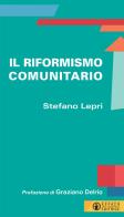 Il riformismo comunitario di Stefano Lepri edito da Effatà