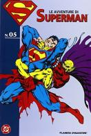 Le avventure di Superman vol.5 edito da Lion