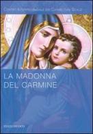 La Madonna del Carmine edito da OCD