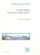 Il ritorno di don Chisciotte. Clarin e il romanzo di M. Rosaria Alfani edito da Donzelli