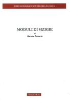 Moduli di sizigie di Gaetana Restuccia edito da Magika