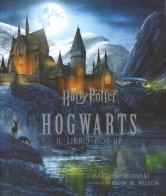 Harry Potter. Hogwarts. Il libro pop-up di Matthew Reinhart edito da Magazzini Salani