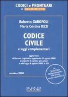 Codice civile e leggi complementari di Roberto Garofoli, M. Cristina Iezzi edito da Neldiritto.it
