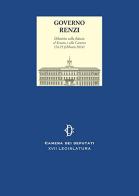 Governo Renzi. Dibattito sulla fiducia al Senato e alla Camera (24-25 febbraio 2014) edito da Camera dei Deputati