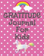 Gratitude journal for kids di Victoria Joyce edito da Youcanprint