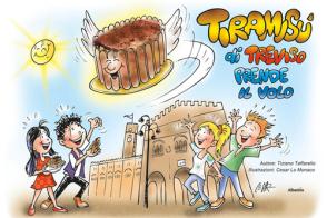 Tiramisù di Treviso prende il volo di Tiziano Taffarello edito da Gruppo Albatros Il Filo