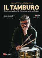 Il tamburo. Tecnica e musicalità di Francesco Lomagistro edito da Dantone Edizioni e Musica
