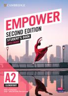 Empower A2. Elementary. Student's book. Per le Scuole superiori. Con e-book di Adrian Doff, Craig Thaine, Herbert Puchta edito da Cambridge