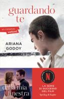 Guardando te di Ariana Godoy edito da Sperling & Kupfer