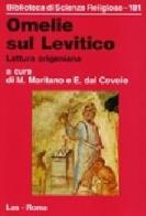 Omelie sul Levitico. Lettura origeniana di Mario Maritano, Enrico Dal Covolo edito da LAS