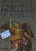 Angeli. Origini, storie e immagini delle creature celesti di Marco Bussagli edito da Mondadori Electa