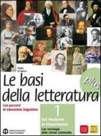 Basi della letteratura plus. Materiali per il docente. Per le Scuole superiori vol.3 di Paolo Di Sacco edito da Scolastiche Bruno Mondadori