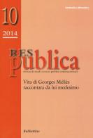 Res pubblica. Rivista di studi storico-politici internazionali (2014) vol.10 edito da Rubbettino