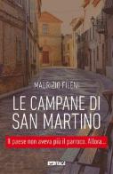 Le campane di San Martino di Maurizio Fileni edito da Itaca (Castel Bolognese)