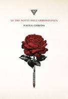 Le tre notti dell'abbondanza di Paola Cereda edito da Perrone